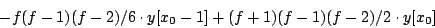 \begin{displaymath}
-f (f-1)(f-2)/6 \cdot y[{x_0}-1]
+ (f+1)(f-1)(f-2)/2 \cdot y[{x_0}]
\end{displaymath}