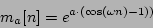\begin{displaymath}
{m_a}[n] = {e^{a \cdot (\cos(\omega n) - 1))}}
\end{displaymath}