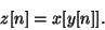 \begin{displaymath}
z[n] = x[y[n]].
\end{displaymath}
