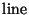 $\mathrm{line}$