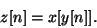 \begin{displaymath}
z[n] = x[y[n]].
\end{displaymath}