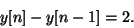 \begin{displaymath}
y[n]-y[n-1] = 2.
\end{displaymath}