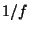 $1/f$