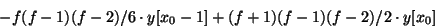 \begin{displaymath}
-f (f-1)(f-2)/6 \cdot y[{x_0}-1]
+ (f+1)(f-1)(f-2)/2 \cdot y[{x_0}]
\end{displaymath}