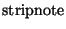 $\mathrm{stripnote}$
