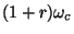 $(1+r) \omega_c$