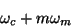\begin{displaymath}
\omega_c + m \omega_m
\end{displaymath}