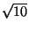 $\sqrt {10}$