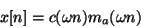 \begin{displaymath}
x[n] = c(\omega n) {m_a}(\omega n)
\end{displaymath}