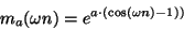 \begin{displaymath}
{m_a}(\omega n) = {e^{a \cdot (\cos(\omega n) - 1))}}
\end{displaymath}